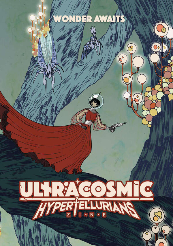 Ultracosmic Hypertellurians Zine