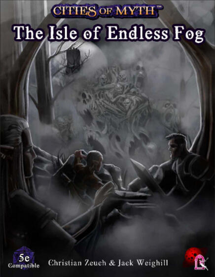 Cities of Myth: The Isle of Endless Fog