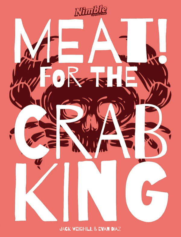 Meat for the Crab King, a Nimble adventure